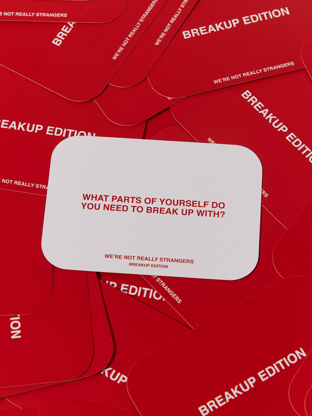 We're Not Really Strangers Breakup Edition card selection