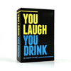 Drunk Stoned Stupid - You Laugh, You Drink