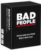 Bad People The Party Card Game You Probably Shouldn't Play Friends Adult Game